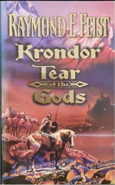 Krondor: Tear of the Gods by Raymond E. Feist