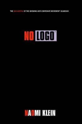 No Logo by Naomi Klein