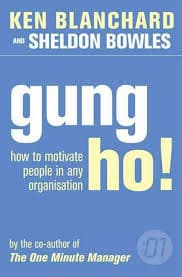 Gung Ho! by Ken Blanchard, Sheldon Bowles