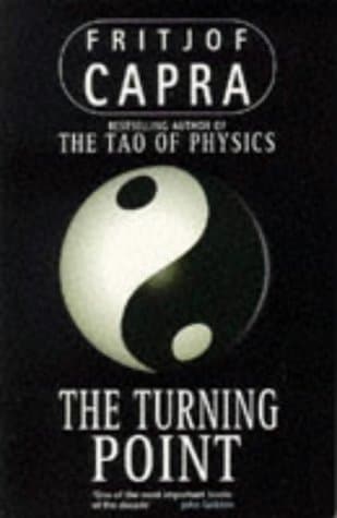 The Turning Point by Fritjof Capra
