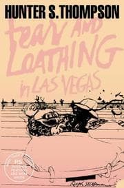 Fear and Loathing in Las Vegas by Hunter S. Thompson, Ralph Steadman