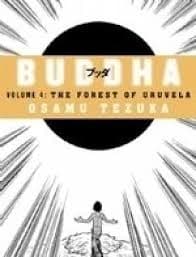 Buddha Volume 4: The Forest of Uruvela by Osamu Tezuka