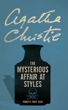 The Mysterious Affair at Styles by Agatha Christie