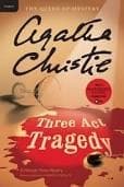 Three Act Tragedy by Aghatha Christie