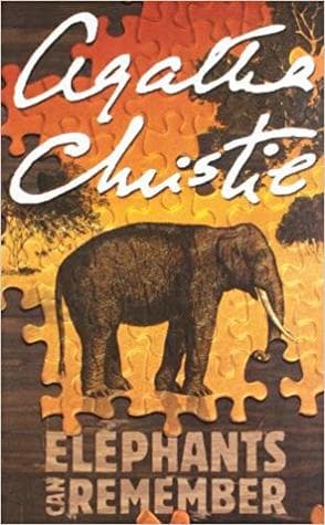 Elephants can Remember by Aghatha Christie