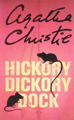 Hickory Dickory Dock by Aghatha Christie