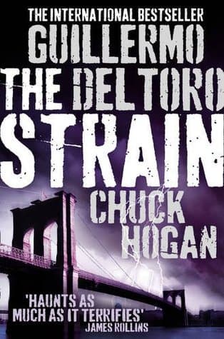 The Strain by Guillermo Del Toro, Chuck Hogan