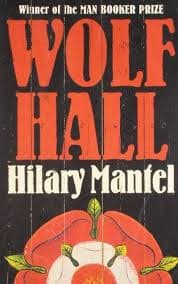 Wolf hall by Hilary Mantel