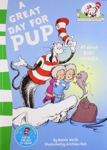 A Great Day for Pup! by Bonnie Worth, Aristides Ruiz