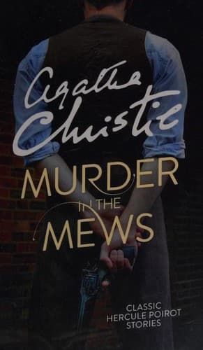 Murder in the Mews by Agatha Christie