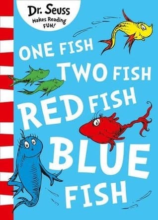 One Fish, Two Fish, Red Fish, Blue Fish [Blue Back Book Edition] by Seuss