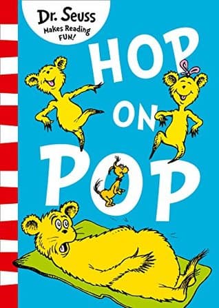 Hop on Pop by Seuss