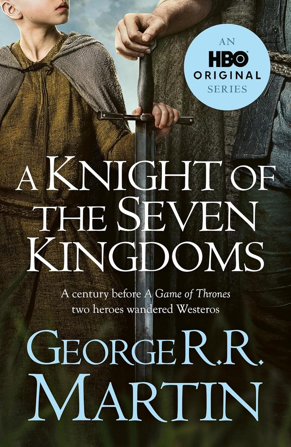 A Knight of the Seven Kingdoms by George R. R. Martin