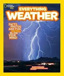 Everything: Weather by National Geographic Kids