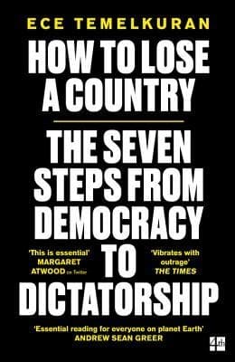 How to Lose a Country by Ece. Temelkuran