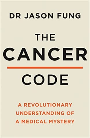 The Cancer Code by Dr. Jason Fung