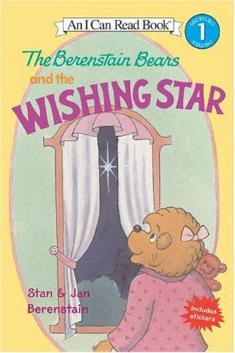The Berenstain Bears and the Wishing Star by Jan Berenstain