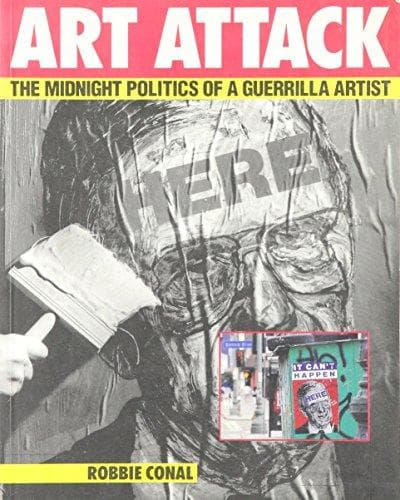 Art Attack by Robbie Conal
