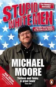 Stupid White Men by Michael Moore