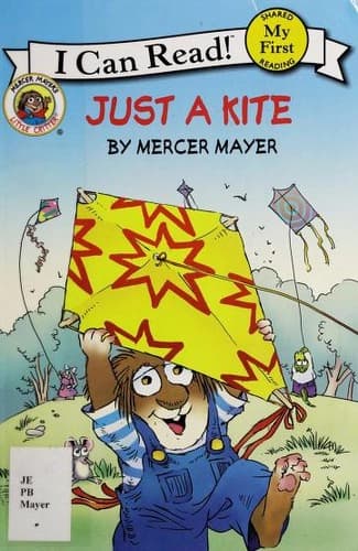 Little Critter: Just a Kite by Mercer Mayer