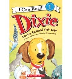 Dixie Loves School Pet Day by Grace Gilman