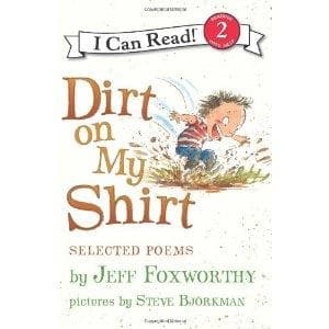 Dirt on My Shirt: Selected Poems by Jeff Foxworthy