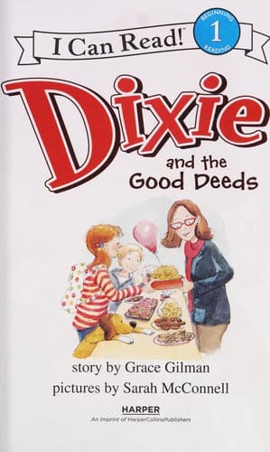 Dixie and the Good Deed by Grace Gilman