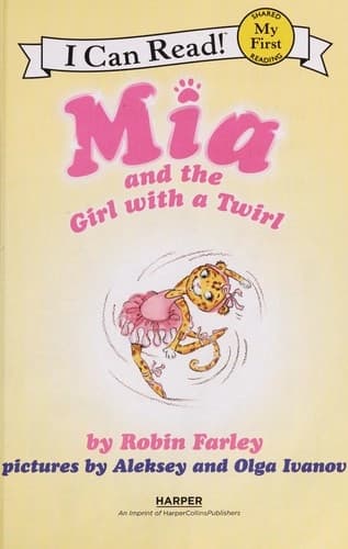 Mia and the Girl with a Twirl by Robin Farley