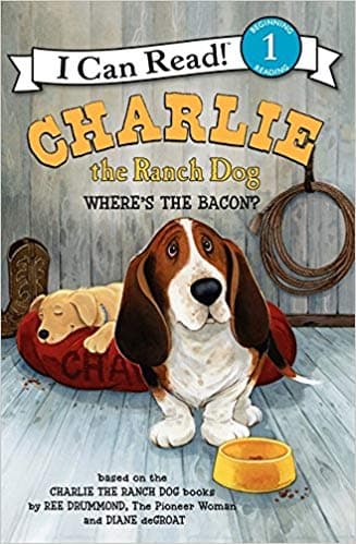 Charlie the Ranch Dog: Where's the Bacon? by Ree Drummond