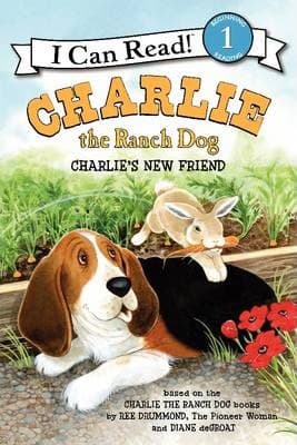 Charlie the Ranch Dog: Charlie's New Friend by Ree Drummond
