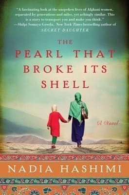 The pearlthat brok its shell by Nadia Hashimi