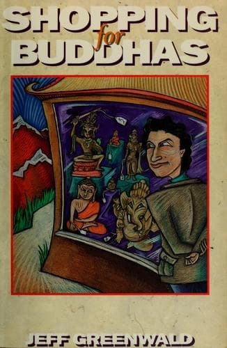 Shopping for Buddhas by Jeff Greenwald