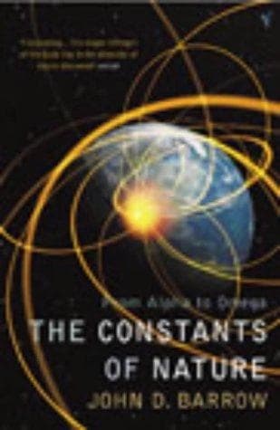 The Constants of Nature by John D. Barrow