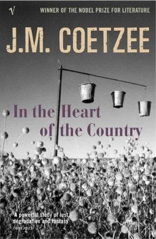 In the Heart of the Country by J. M. Coetzee