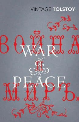 War and Peace by Graf Leo Tolstoy, Richard Pevear, Larissa Volokhonsky