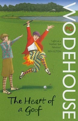 The Heart of a Goof by P. G. Wodehouse