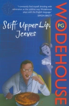 Stiff upper Lip,Jeeven by P. G. Wodehouse