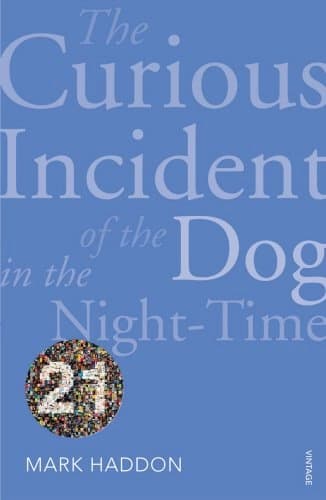 the curious incident of the dog in the night time by Mark Haddon