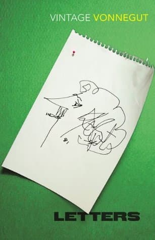 Kurt Vonnegut: Letters by Kurt Vonnegut