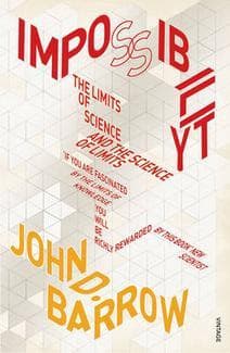 Impossibility by John D. Barrow