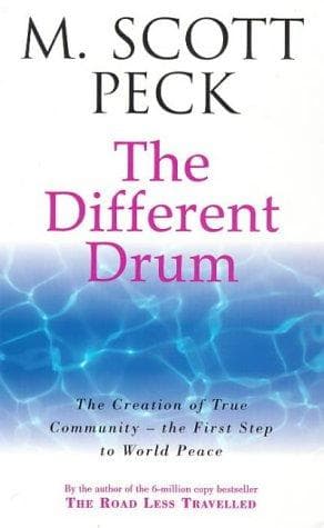 The Different Drum by Morgan Scott Peck