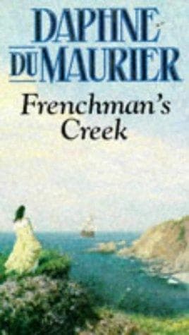 Frenchman's Creek by Daphne Du Maurier