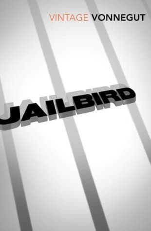 Jailbird by Kurt Vonnegut