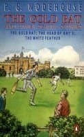 The Gold bat andother school, stories by P. G. Wodehouse