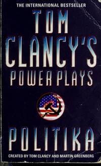 Tom Clancy's Power Plays by Tom Clancy, Martin H Greenberg