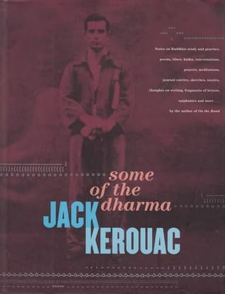 Some of the dharma by Jack Kerouac