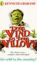 The Wind in the Willows by Kenneth Grahame