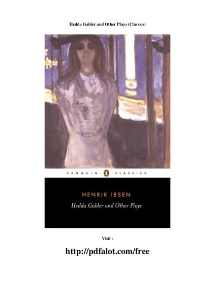 Hedda Gabler and Other Plays by Henrik Ibsen