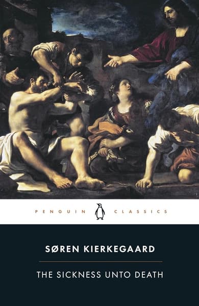 The Sickness unto Death by Soren Kierkegaard