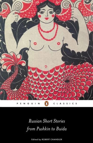 Russian Short Stories from Pushkin to Buida by Various